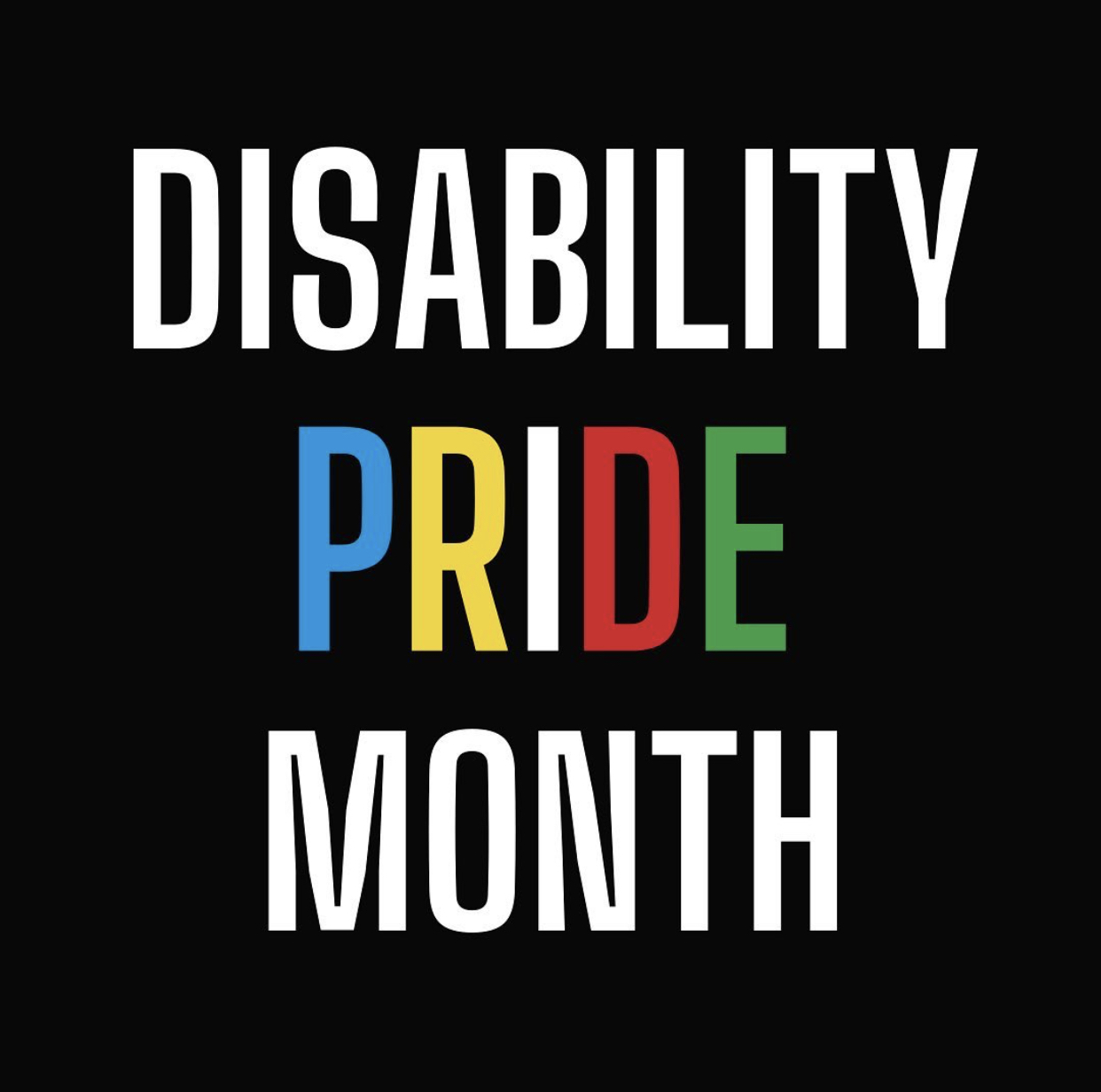 What is Disability Pride Month and Why is it Important? Accessible